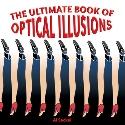 The Ultimate Book of Optical Illusions B0087WVQHE Book Cover