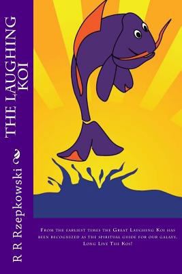 The Laughing Koi 1502433052 Book Cover