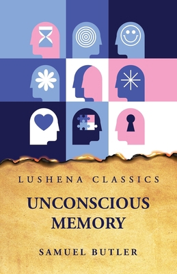 Unconscious Memory B0C8YBJFZ7 Book Cover