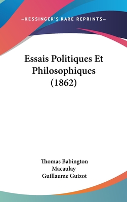 Essais Politiques Et Philosophiques (1862) [French] 1120602084 Book Cover