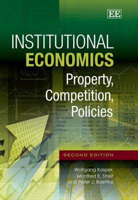 Institutional Economics: Property, Competition,... 1781006628 Book Cover