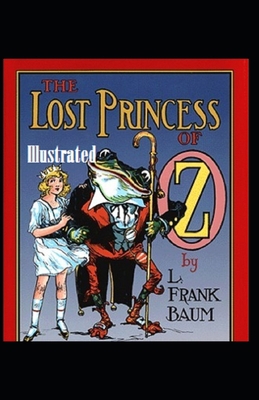 Paperback The Lost Princess of Oz Illustrated Book