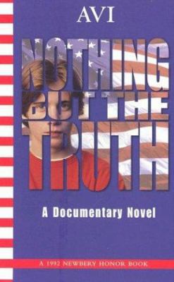 Nothing But the Truth: A Documentary Novel 043932730X Book Cover