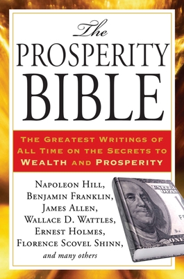 The Prosperity Bible: The Greatest Writings of ... B0075M7R6G Book Cover