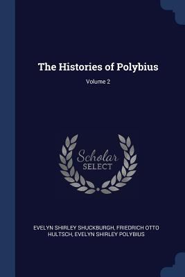 The Histories of Polybius; Volume 2 137646554X Book Cover