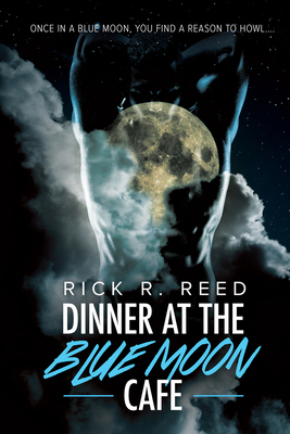 Dinner at the Blue Moon Cafe 1635332915 Book Cover