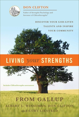 Living Your Strengths 1595620028 Book Cover
