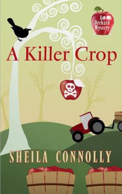 A Killer Crop (An Orchard Mystery) [Large Print] 1410436438 Book Cover