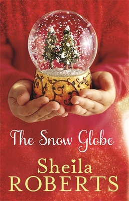 The Snow Globe: a heartwarming, uplifting and c... 0349407398 Book Cover