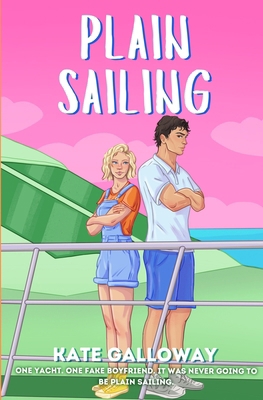 Plain Sailing: A forced proximity, enemies-to-l... 1068330511 Book Cover