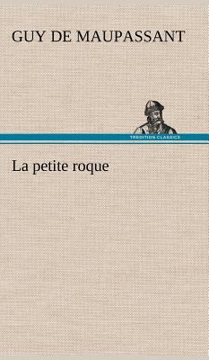 La petite roque [French] 3849139166 Book Cover