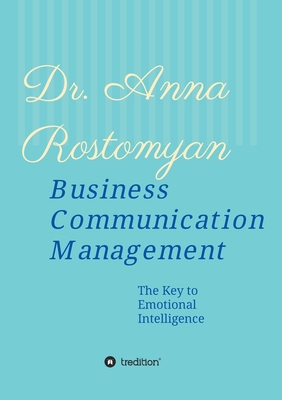 Business Communication Management: The Key to E... 3347208420 Book Cover