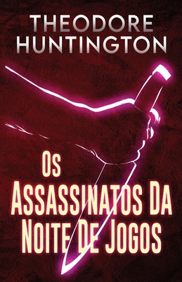 Os Assassinatos Da Noite De Jogos [Portuguese] 4824181208 Book Cover