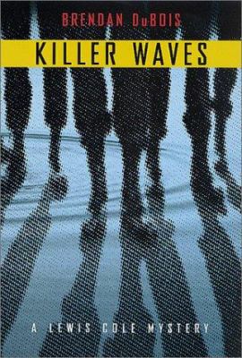 Killer Waves: A Lewis Cole Mystery 031228487X Book Cover