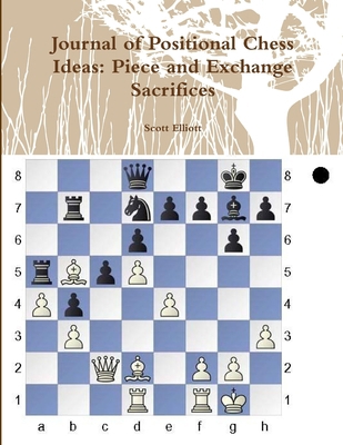 Journal of Positional Chess Ideas: Piece and Ex... 1312959479 Book Cover