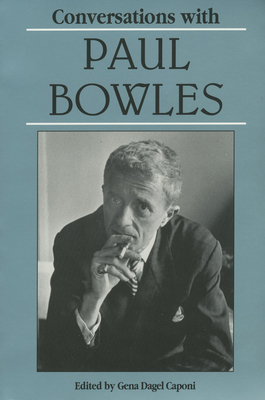 Conversations with Paul Bowles 0878056505 Book Cover