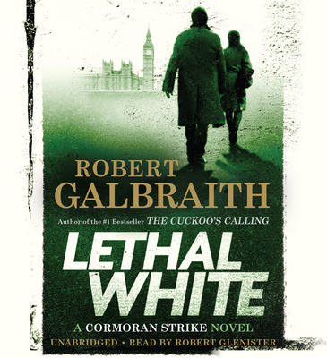 Lethal White Lib/E 1549121073 Book Cover