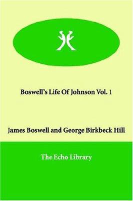 Boswell's Life Of Johnson Vol. 1 1847028187 Book Cover