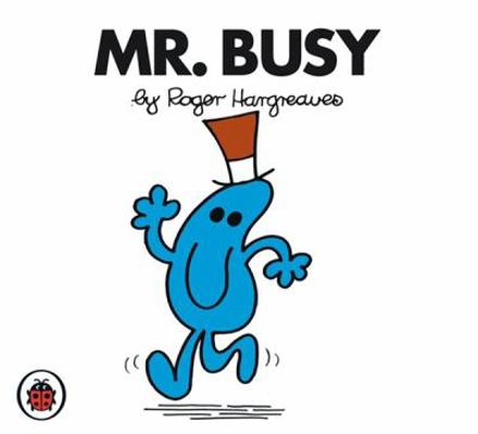 Mr Busy V38: Mr Men and Little Miss 1846462576 Book Cover