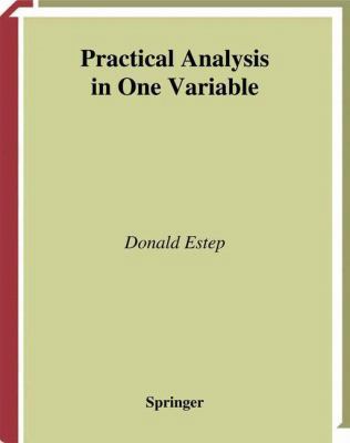 Practical Analysis in One Variable 1441930213 Book Cover