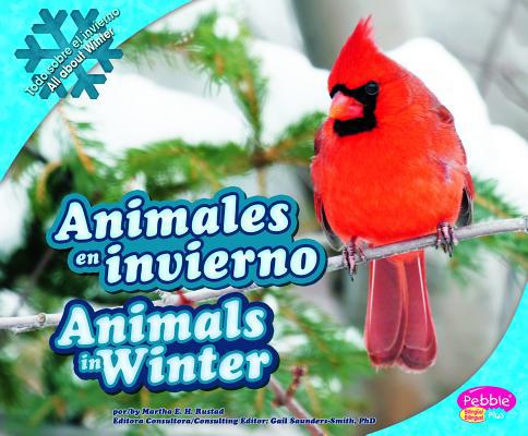 Animales en Invierno/Animals In Winter [Spanish] 1429682396 Book Cover