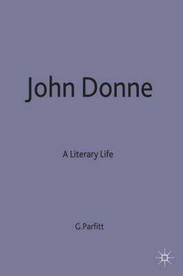 John Donne: A Literary Life 0333422139 Book Cover