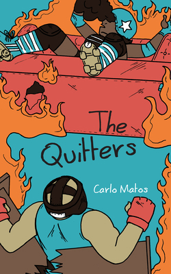 The Quitters 0998632570 Book Cover