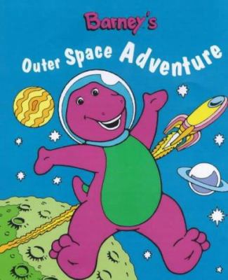 Barney's Outer Space Adventure 0749746300 Book Cover