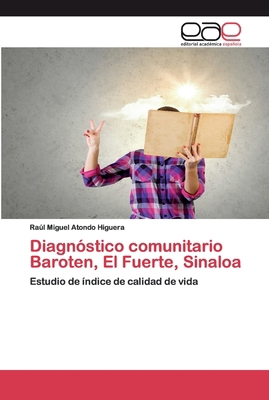 Diagnóstico comunitario Baroten, El Fuerte, Sin... [Spanish] 6200377022 Book Cover