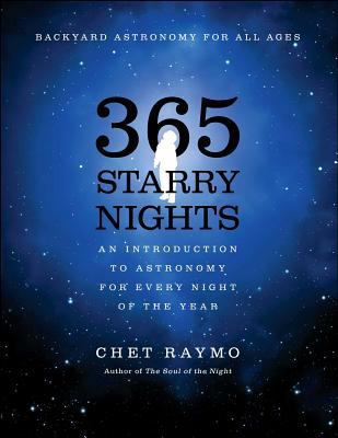 365 Starry Nights: An Introduction to Astronomy... 0671766066 Book Cover