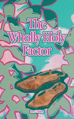 The Wholly Holy Factor B0F91VV3RG Book Cover
