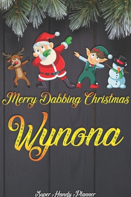 Wynona: Wynona Planner Journal Notebook Merry C... 1704950910 Book Cover