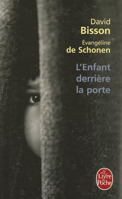 L Enfant Derriere La Porte [French] 2253136832 Book Cover