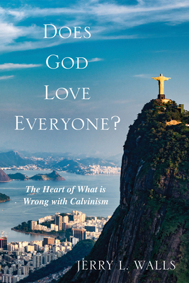 Does God Love Everyone? 1532656831 Book Cover