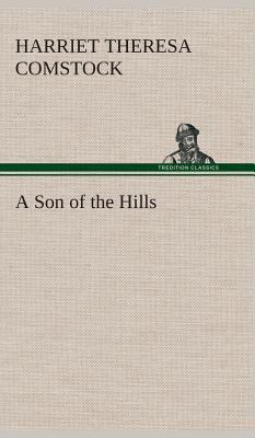 A Son of the Hills 3849522601 Book Cover