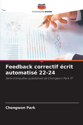 Feedback correctif écrit automatisé 22-24 [French] 6630009118 Book Cover