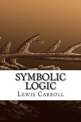 Symbolic Logic 1544784228 Book Cover
