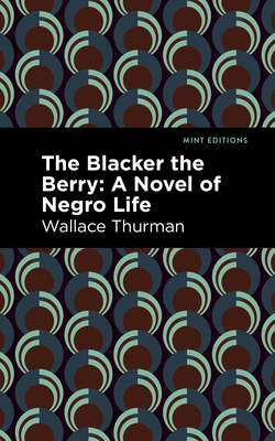 The Blacker the Berry: A Novel of Negro Life 151313860X Book Cover