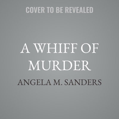 A Whiff of Murder B0G8DMY79M Book Cover