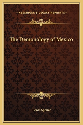 The Demonology of Mexico 1169162606 Book Cover