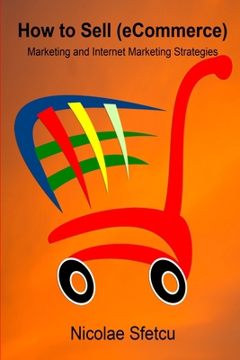 How to SELL (eCommerce): Marketing and Internet... B09WHKQCRM Book Cover