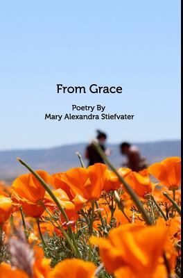 From Grace: Poetry 1389693546 Book Cover