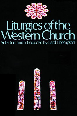 Liturgies of the Western Churc B0072PMLDU Book Cover