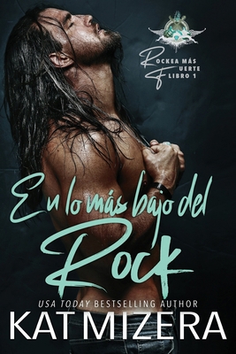 En lo más bajo del Rock [Spanish] B0CWV81H43 Book Cover