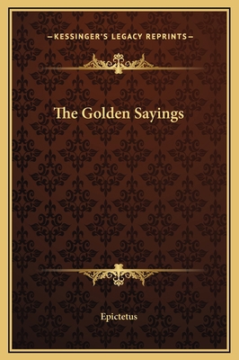 The Golden Sayings 1169230555 Book Cover