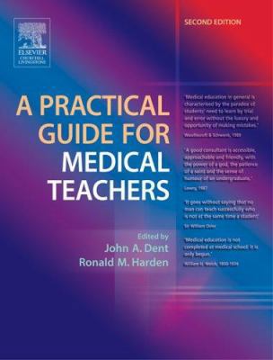 A Practical Guide for Medical Teachers 0443100837 Book Cover