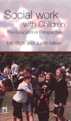 Social Work with Children: The Educational Pers... 0582293081 Book Cover