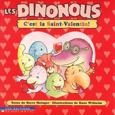 Dinonours Cest St-Valentin [French] 0439986729 Book Cover