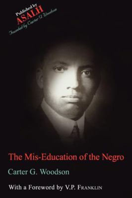 The Mis-Education of the Negro 0976811103 Book Cover