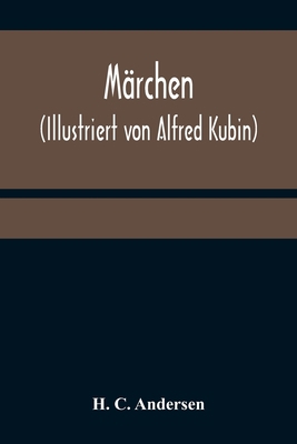 Märchen (Illustriert von Alfred Kubin) [German] 935637497X Book Cover